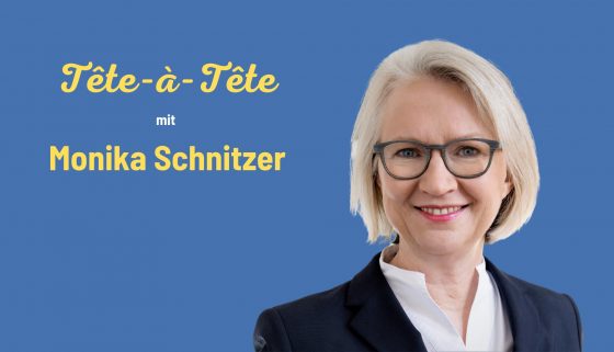 Tête-à-Tête mit Monika Schnitzer